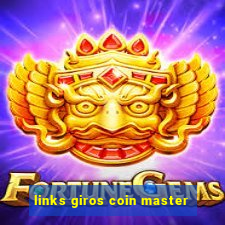 links giros coin master